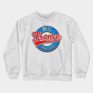 Metz Grand Est region France retro logo Crewneck Sweatshirt